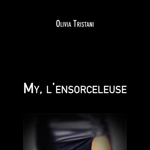 My, l'ensorceleuse