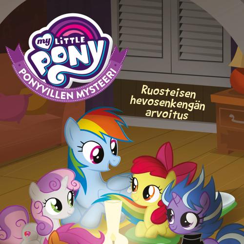 My Little Pony - Ponyvillen Mysteeri - Ruosteisen hevosenkengän arvoitus