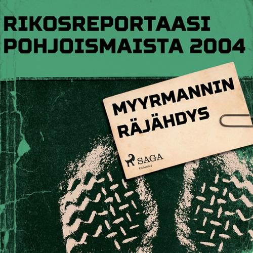 Myyrmannin räjähdys