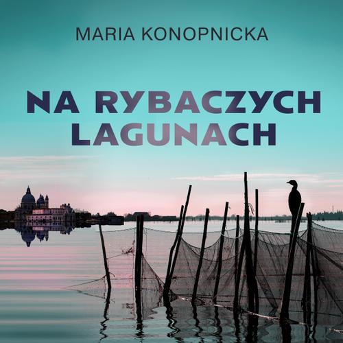 Na rybaczych lagunach