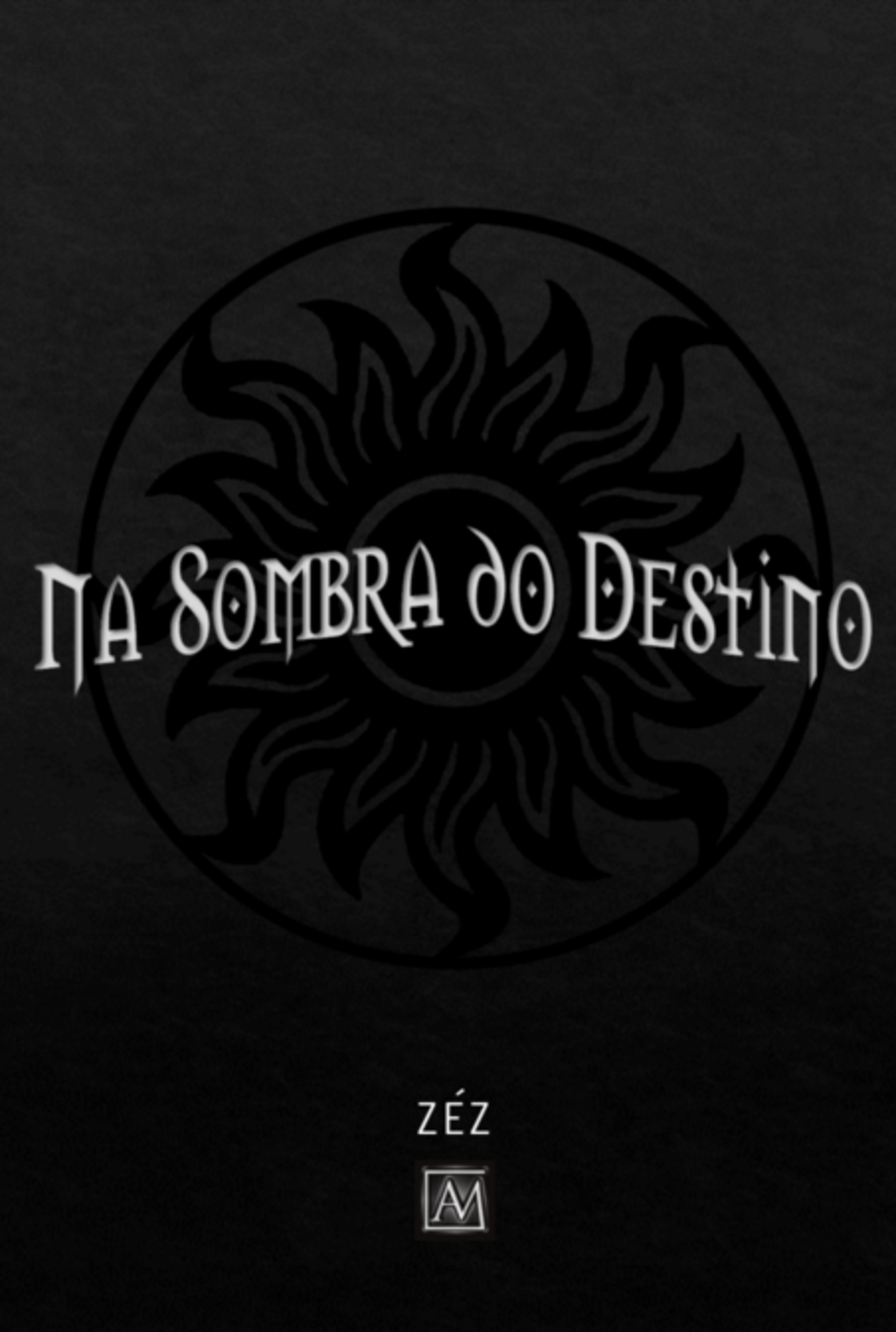 Na Sombra Do Destino