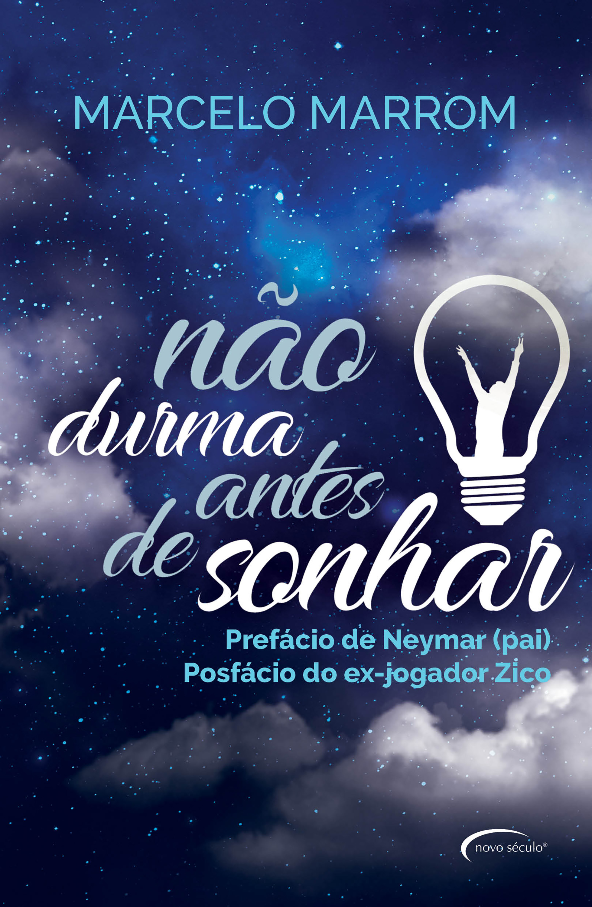 Não durma antes de sonhar