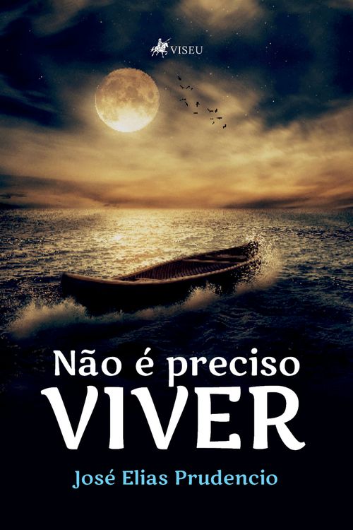 Não é preciso viver