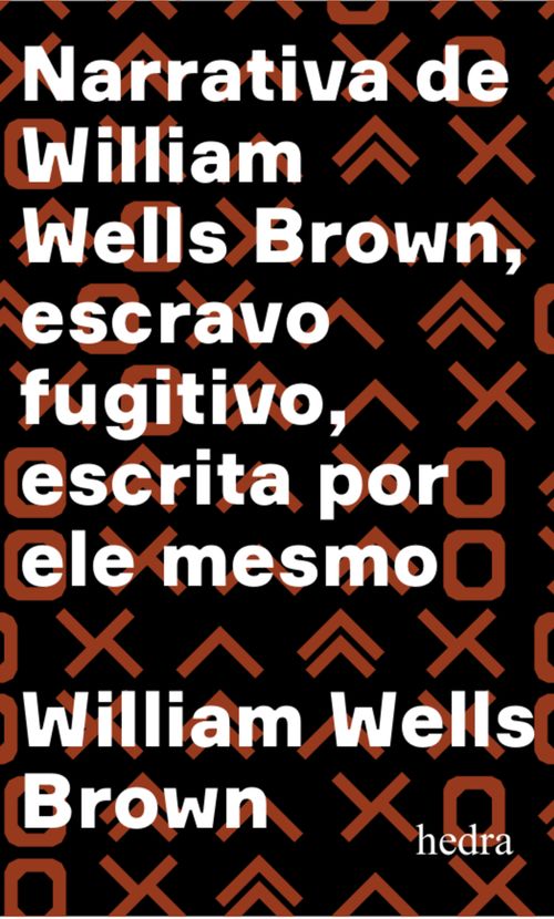 Narrativa de William Wells Brown, escravo fugitivo