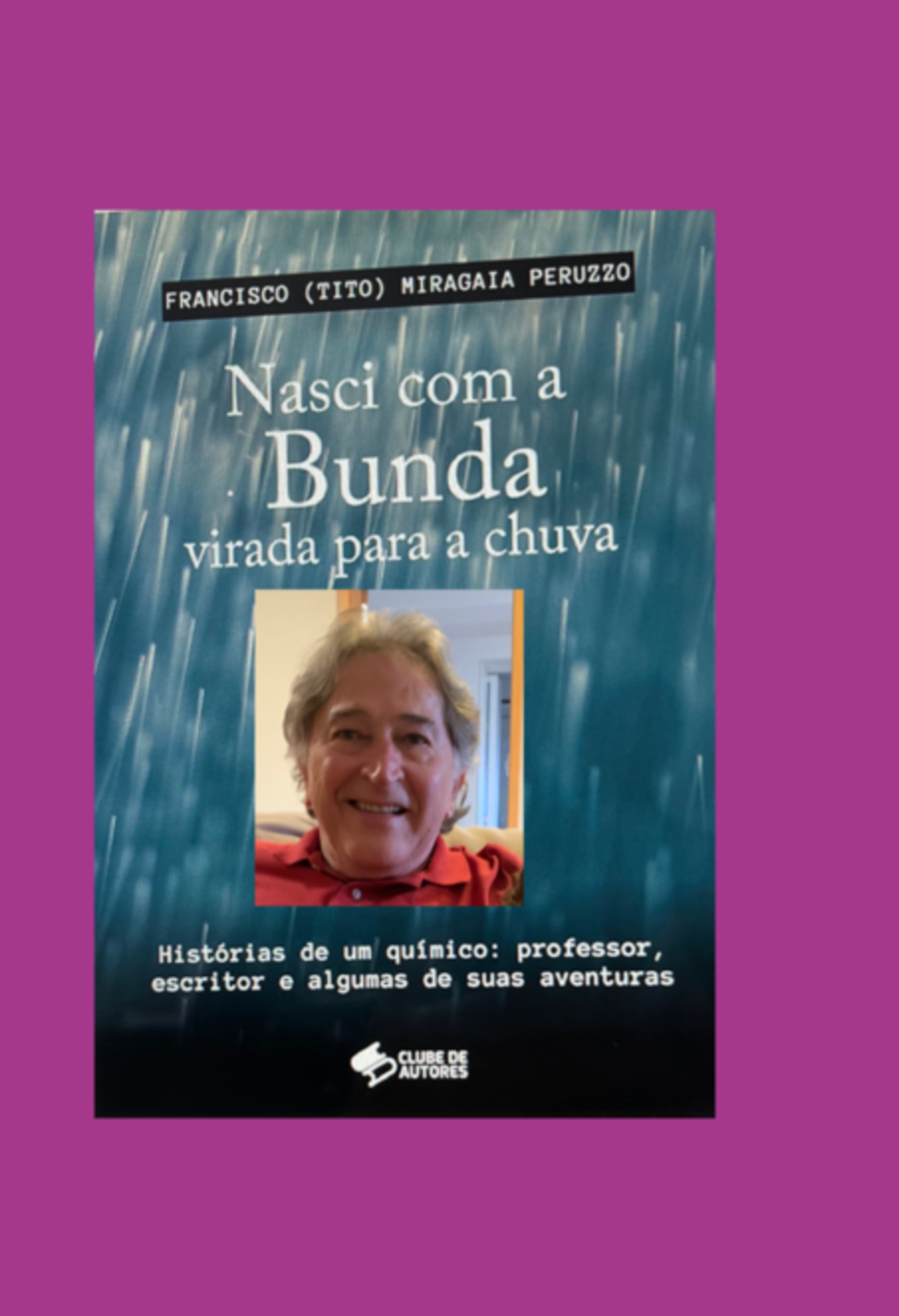 Nasci Com A Bunda Virada Para A Chuva