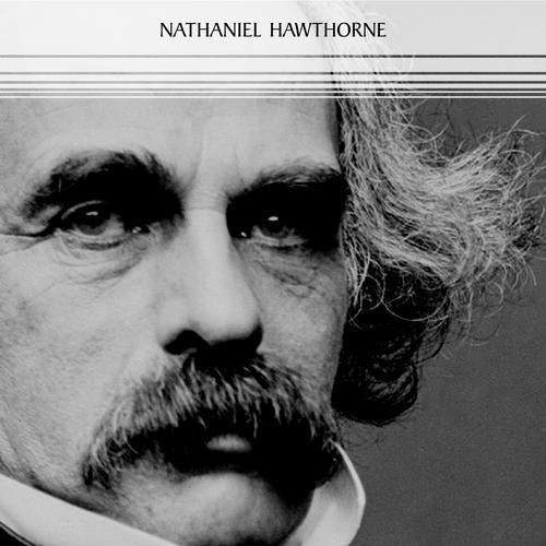 Nathaniel Hawthorne: The Complete Novels