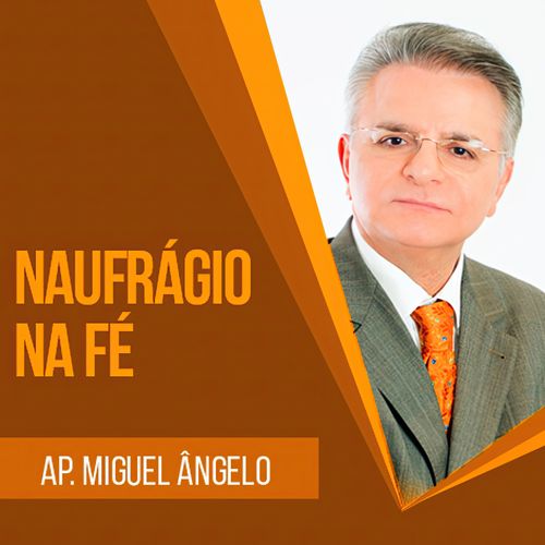 Naufrágio na fé