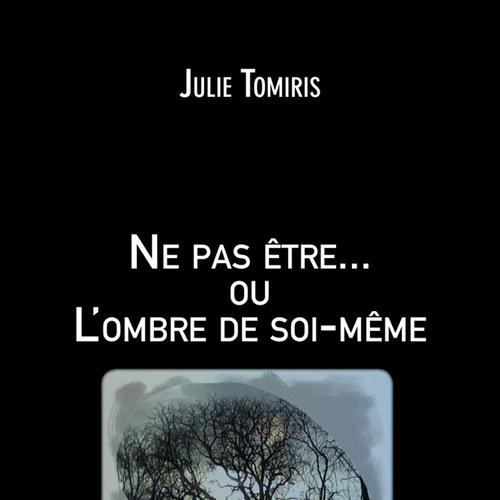 Ne pas être... ou L'ombre de soi-même