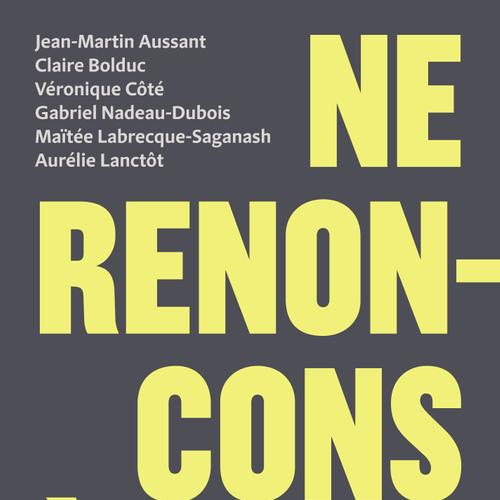 Ne renonçons à rien