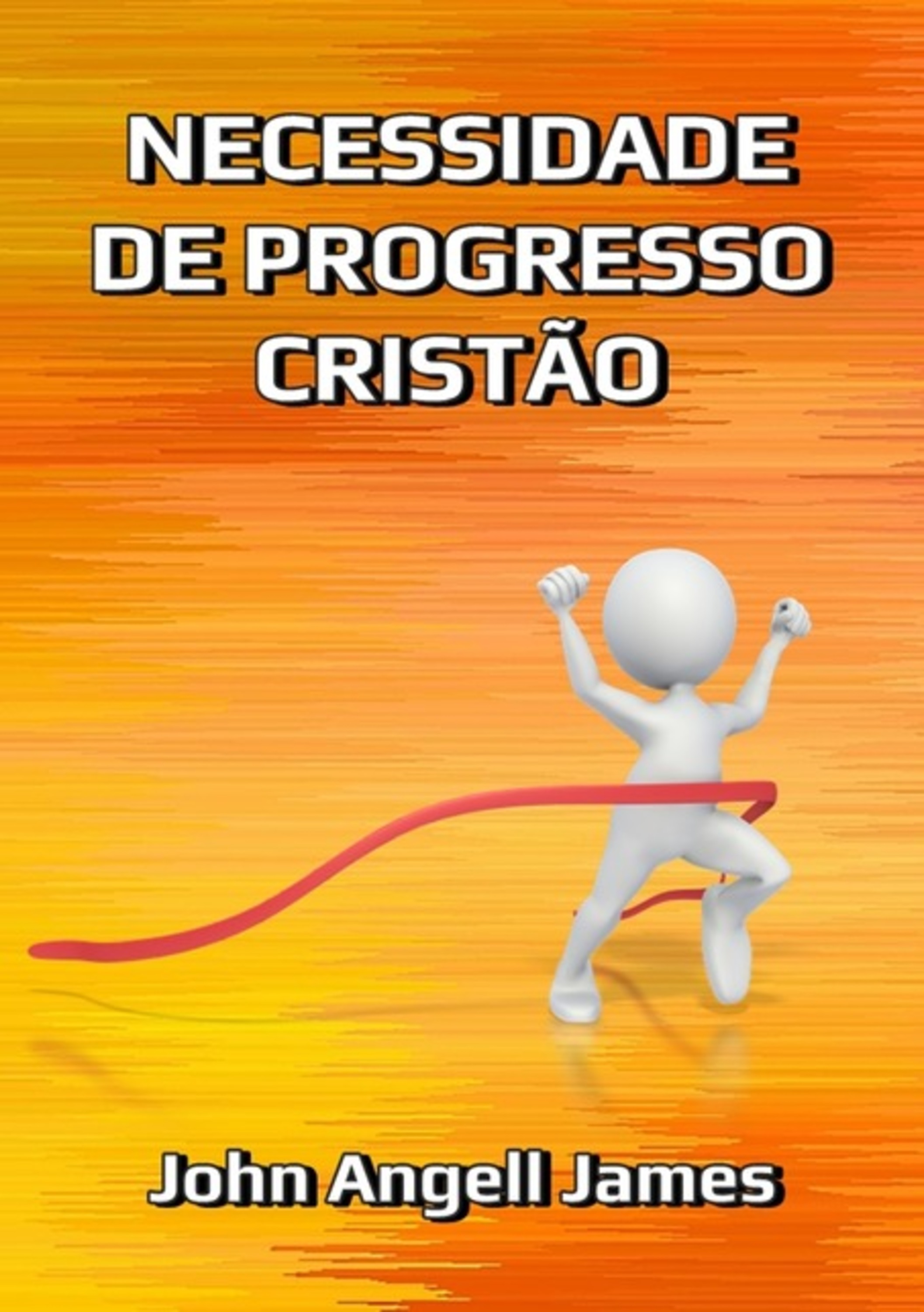 Necessidade De Progresso Cristão