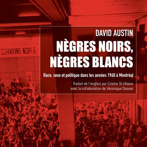 Nègres noirs, Nègres blancs