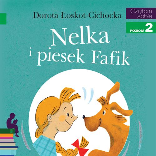 Nelka i piesek Fafik