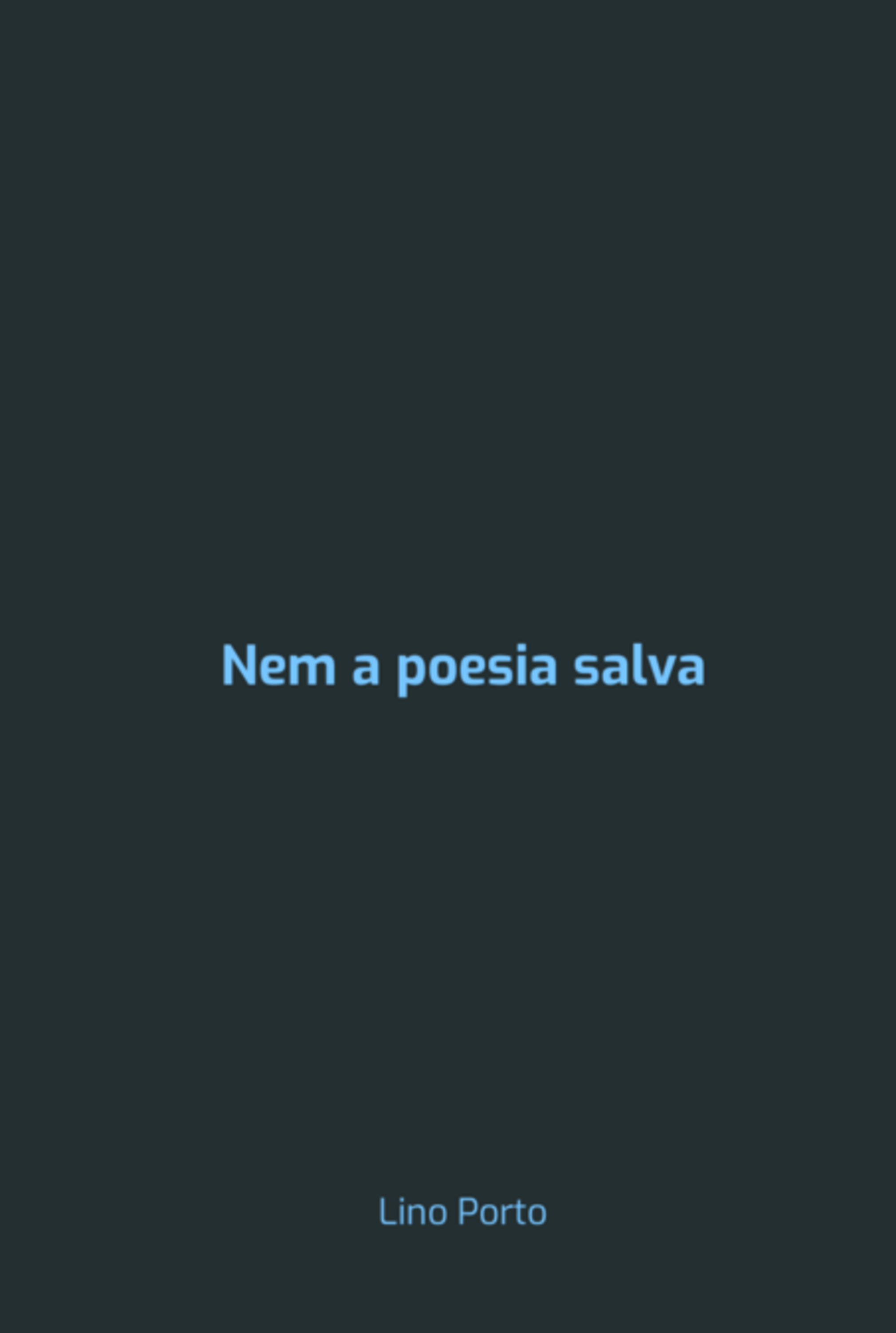 Nem A Poesia Salva