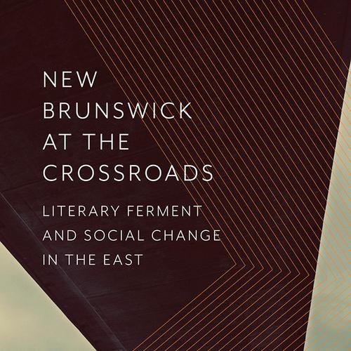 New Brunswick at the Crossroads