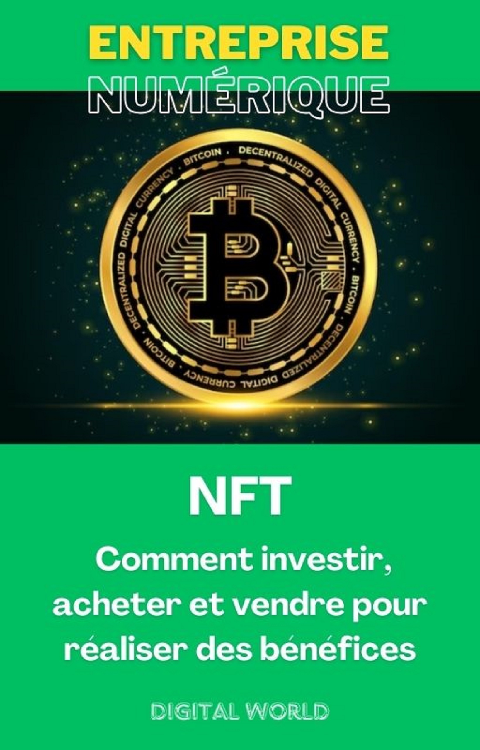 NFT – Comment investir, acheter et vendre pour réaliser des bénéfices