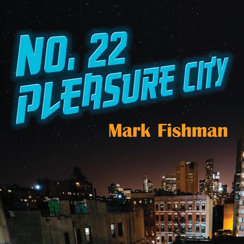 No. 22 Pleasure City