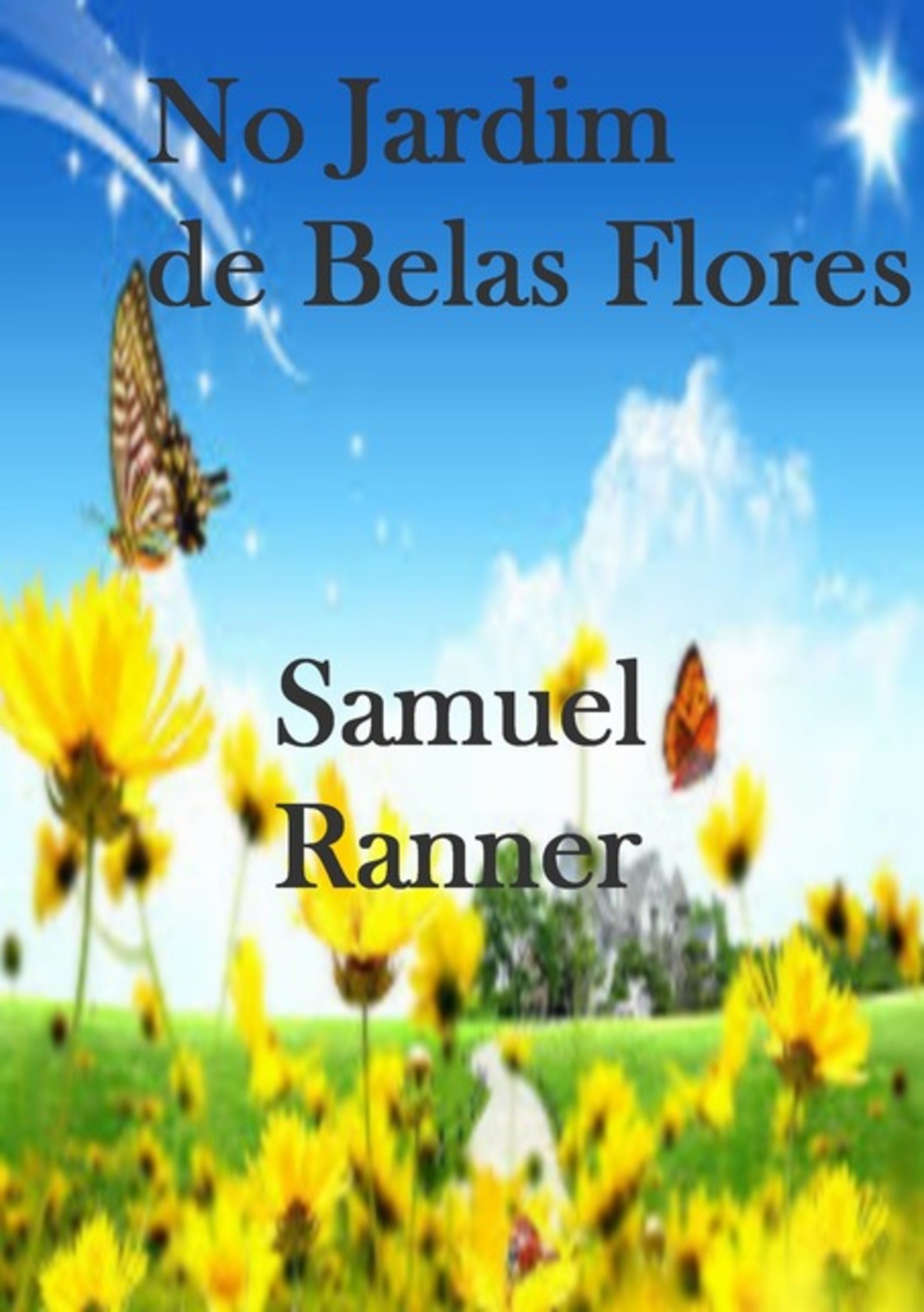 No Jardim De Belas Flores