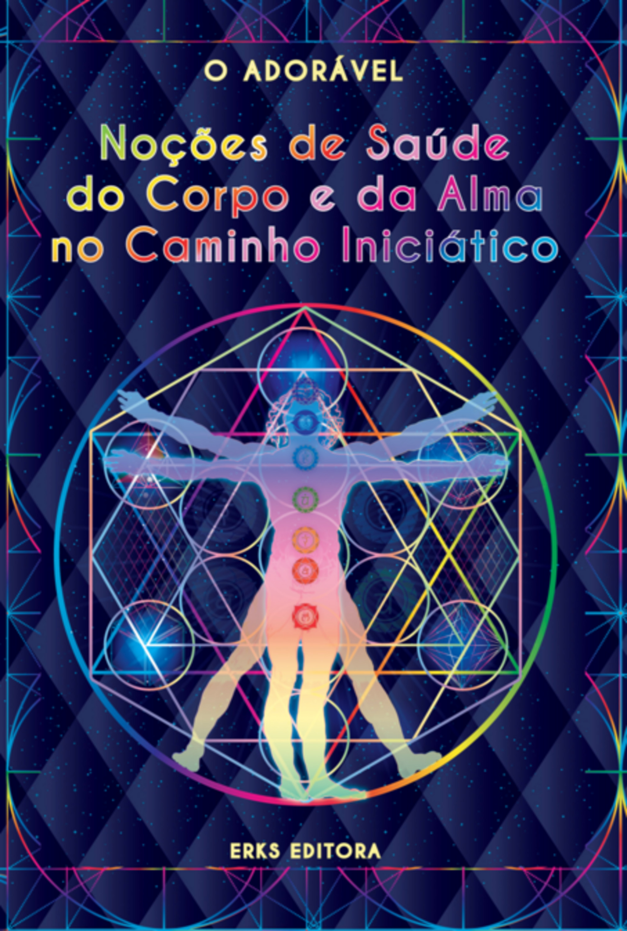 Noções De Saúde Do Corpo E Da Alma No Caminho Iniciático