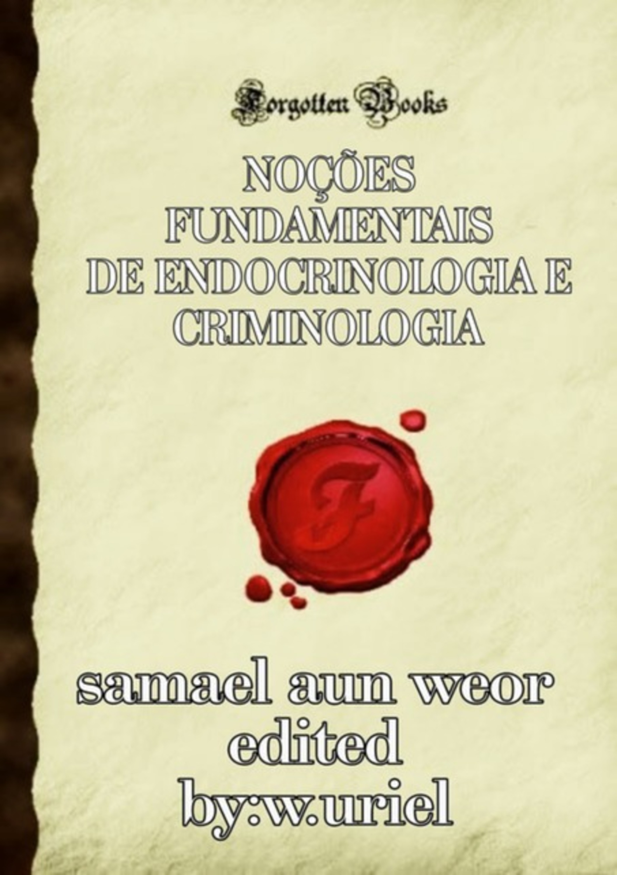 Noções Fundamentais De Endocrinologia E Criminologia