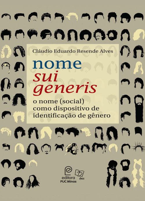 Nome sui generis: o nome (social) como dispositivo de identificação de gênero