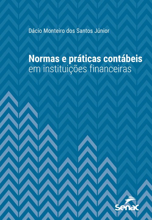 Normas e práticas contábeis em instituições financeiras