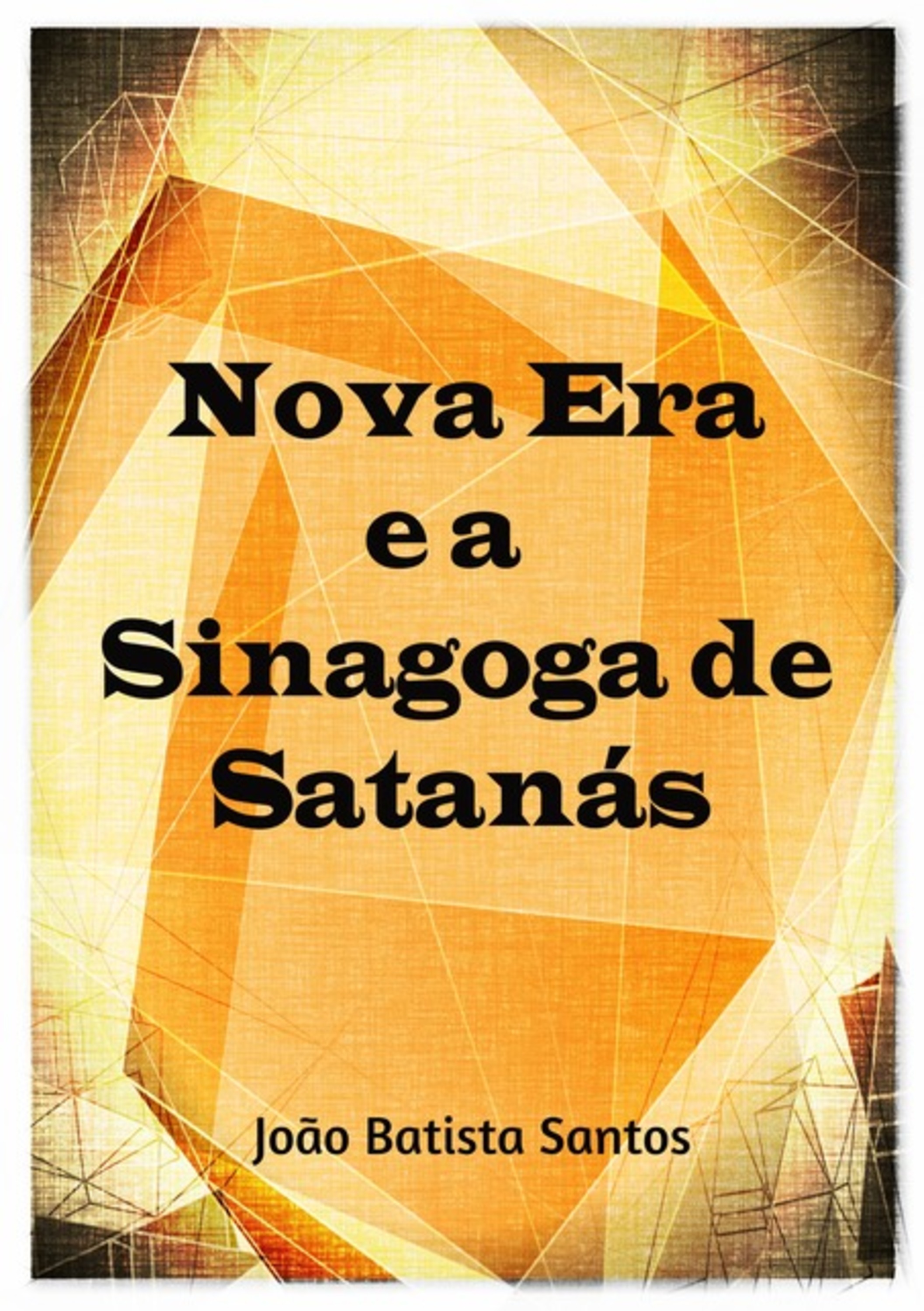 Nova Era E A Sinagoga De Satanás