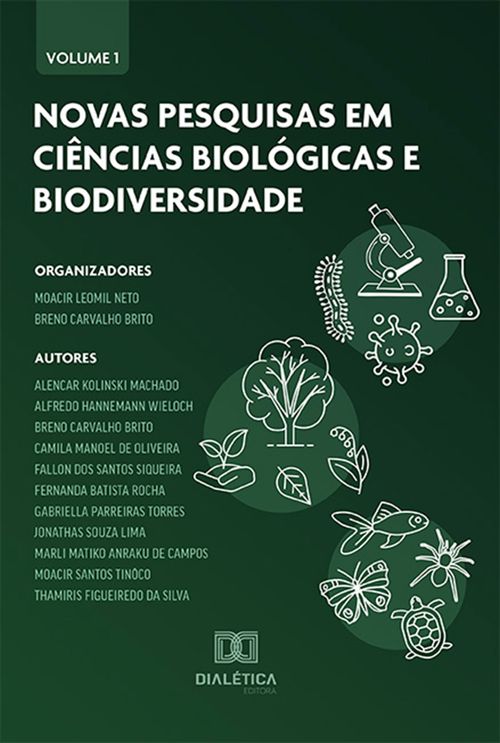 Novas pesquisas em Ciências Biológicas e Biodiversidade
