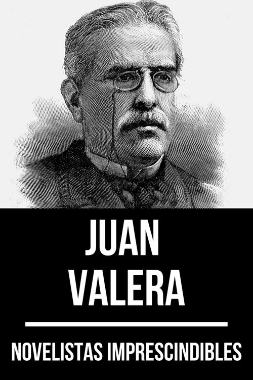 Novelistas imprescindibles - Juan Valera