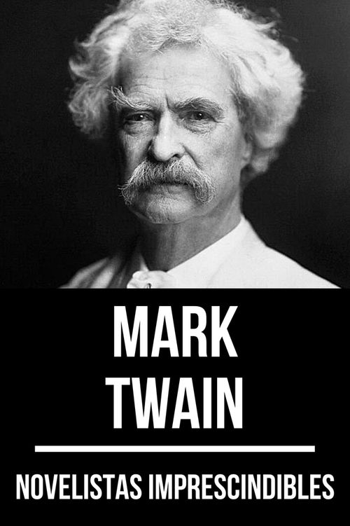 Novelistas imprescindibles - Mark Twain