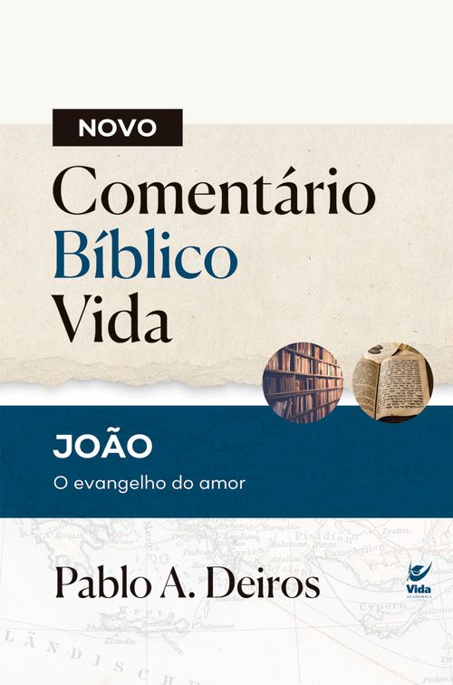 Novo Comentário Bíblico Vida - João