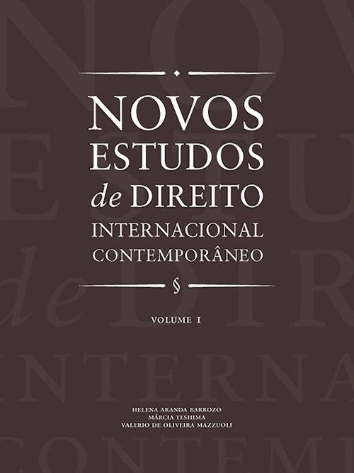 Novos estudos de direito internacional contemporâneo - Vol. 1