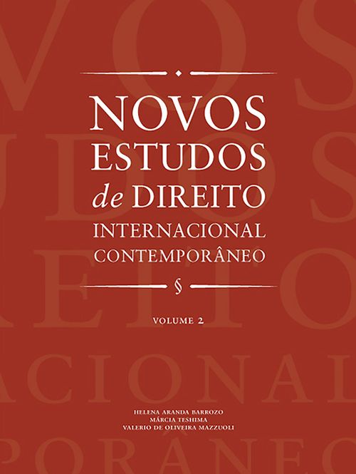 Novos estudos de direito internacional contemporâneo - Vol. 2