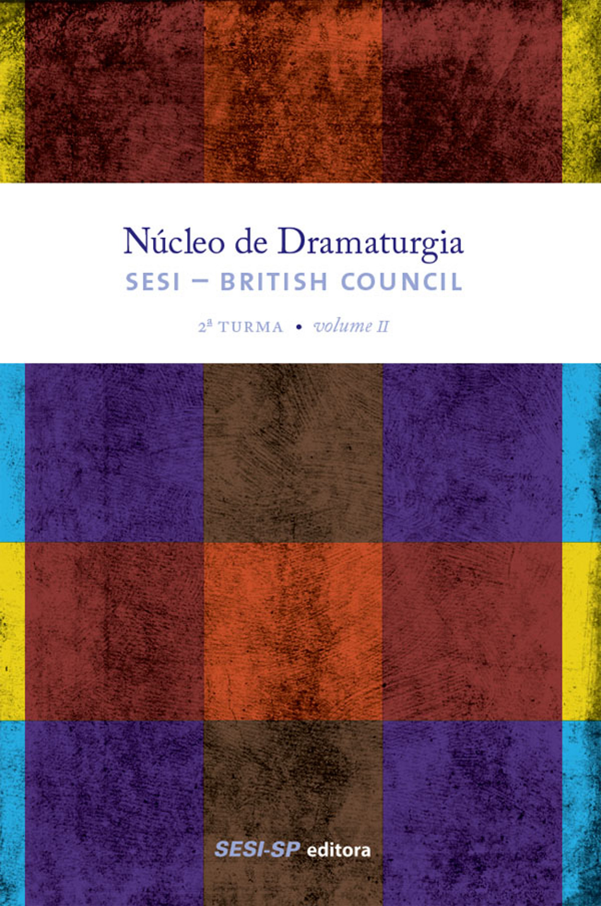 Núcleo de dramaturgia SESI-British Council