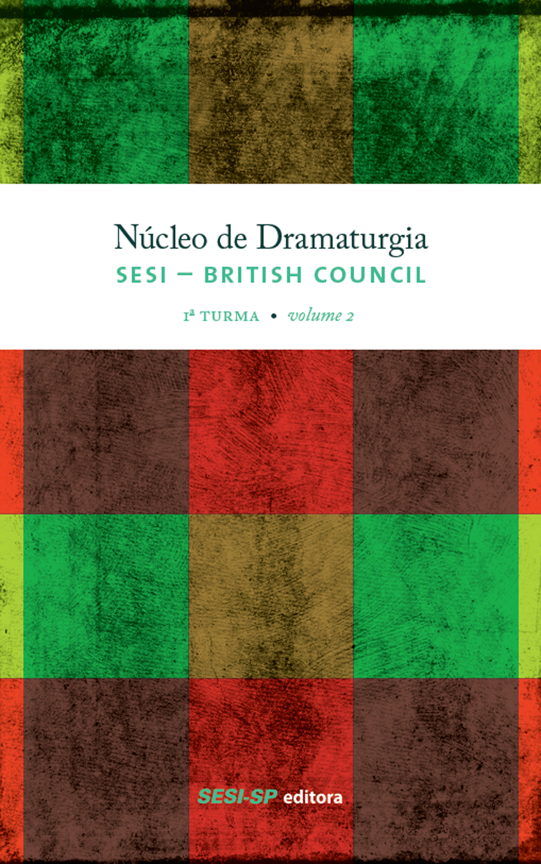 Núcleo de dramaturgia SESI-British Council