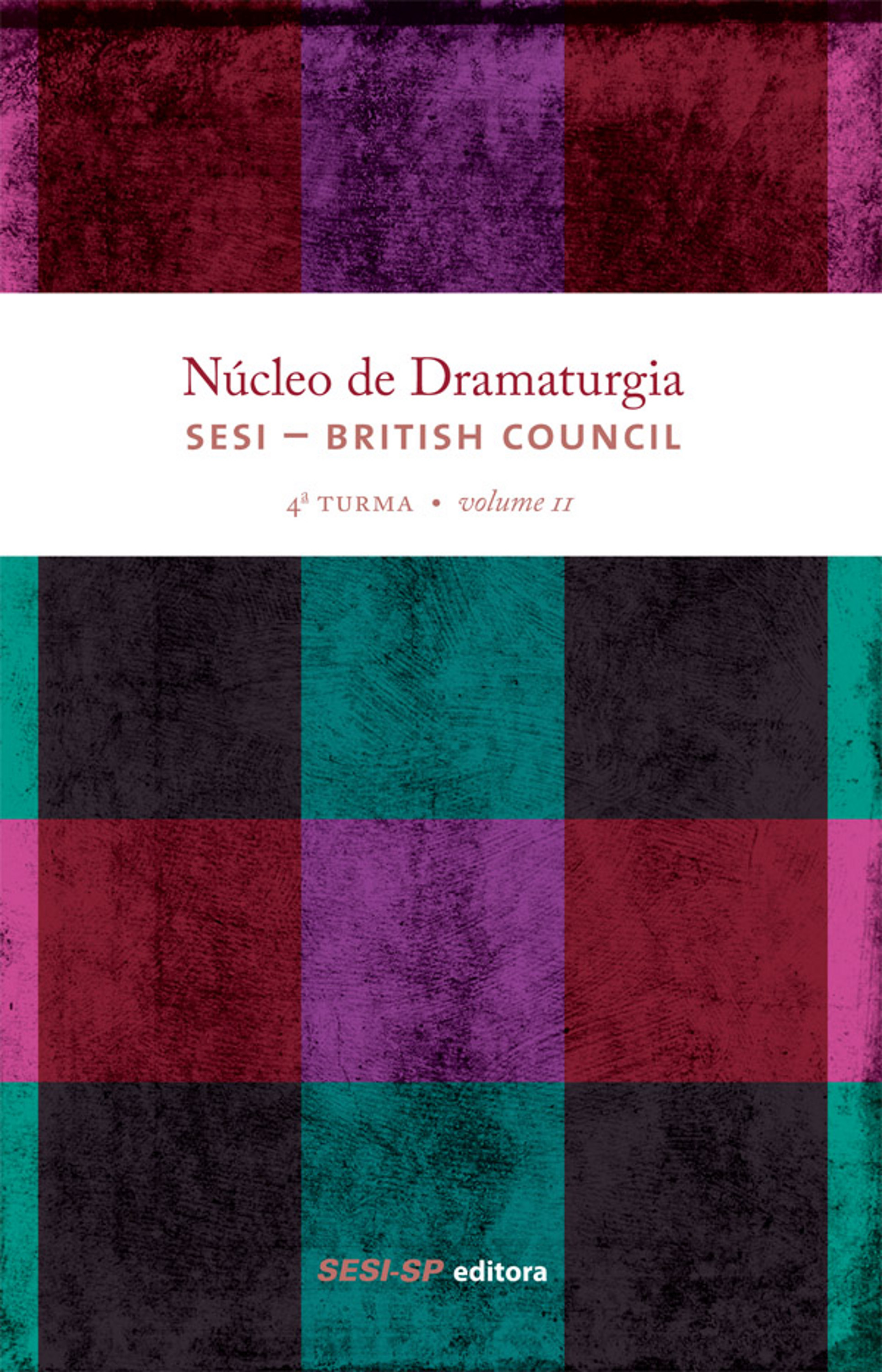 Núcleo de dramaturgia SESI-British Council