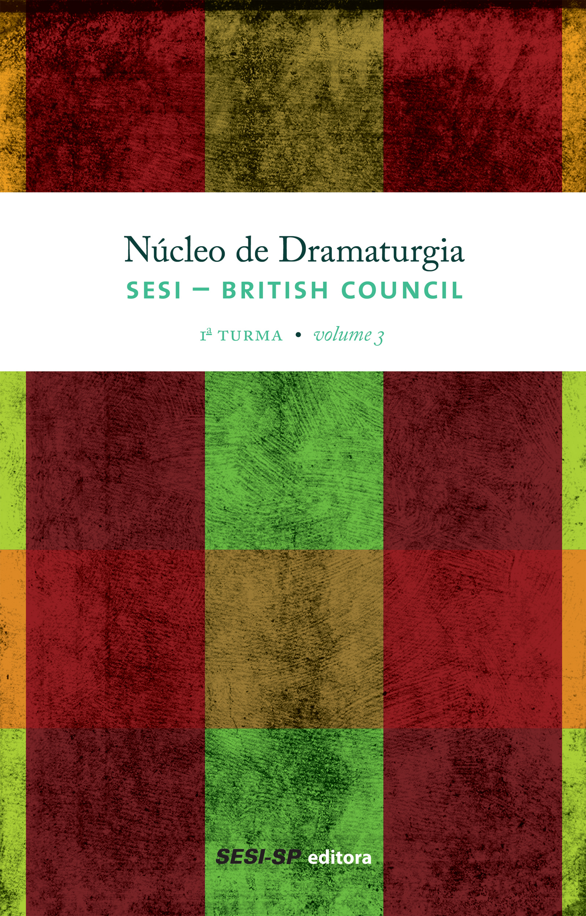 Núcleo de dramaturgia SESI-British Council