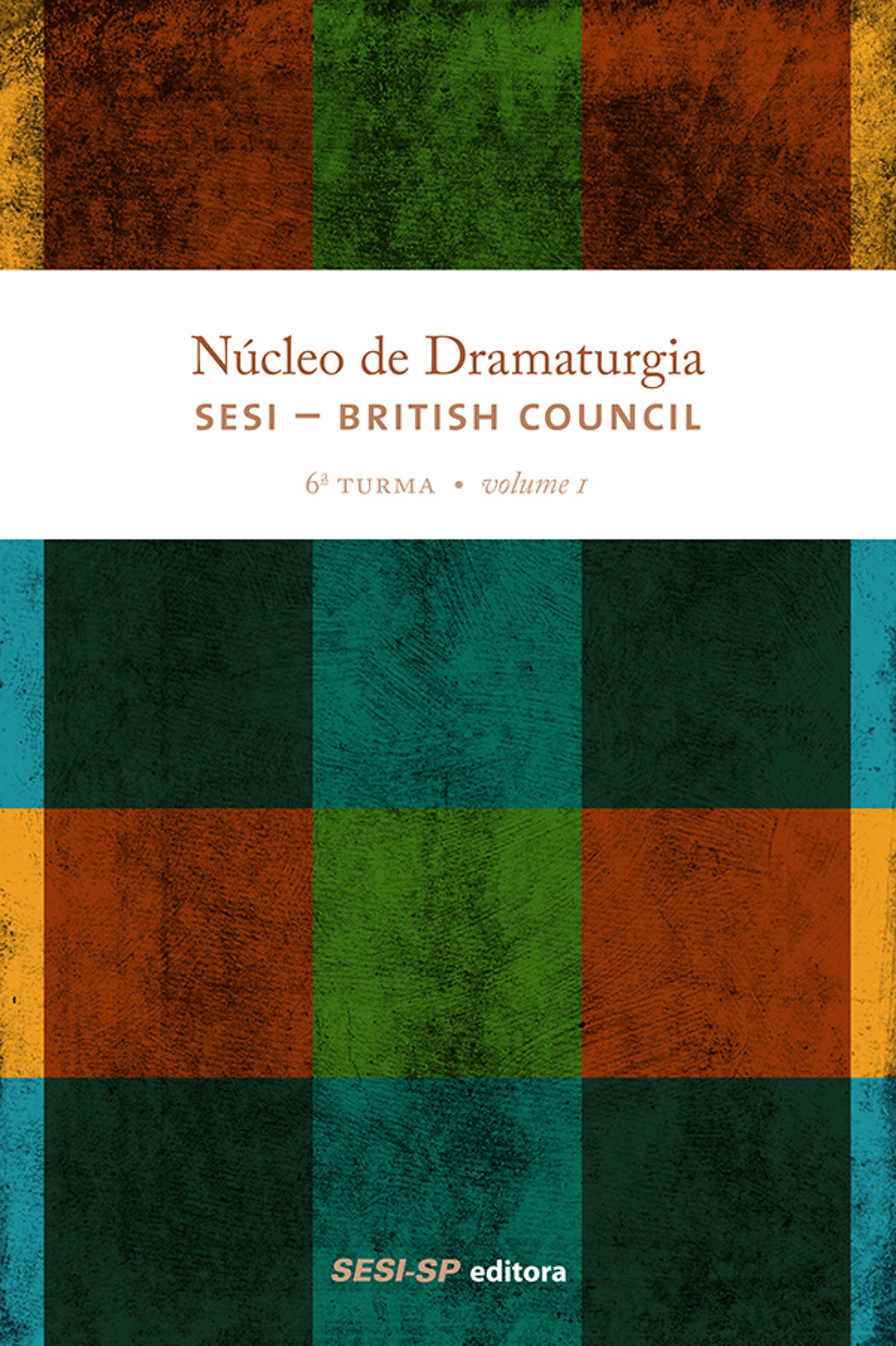 Núcleo de dramaturgia SESI-British Council