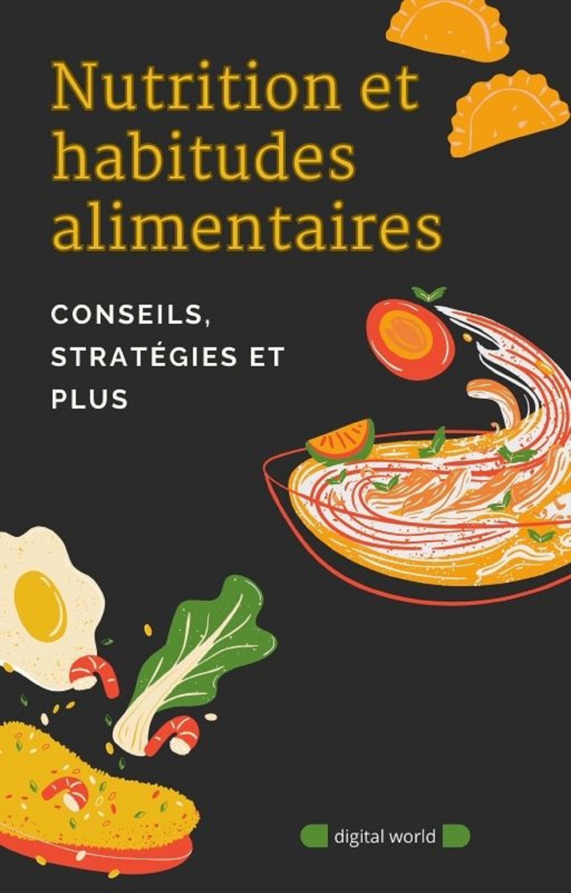 Nutrition et habitudes alimentaires