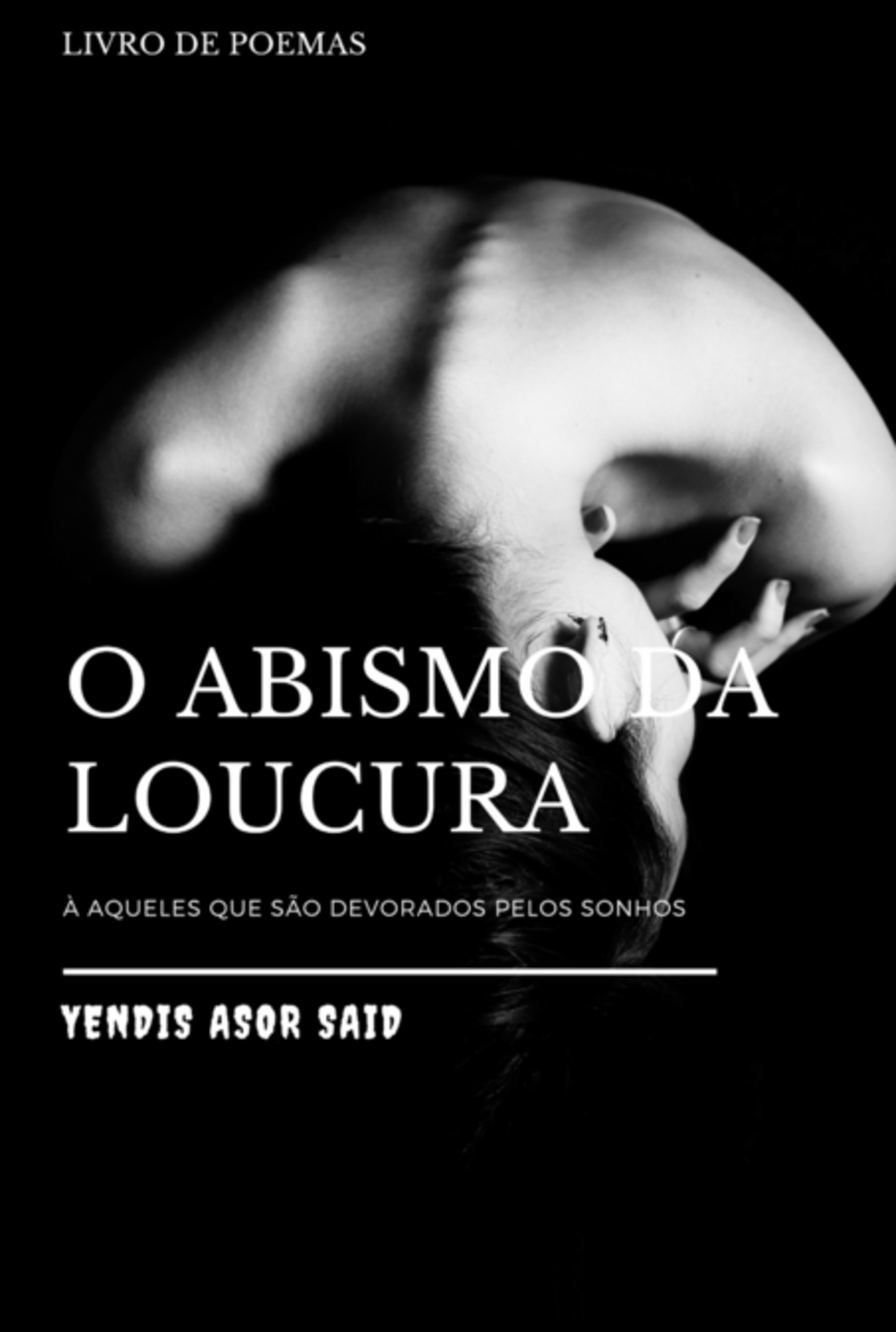 O Abismo Da Loucura