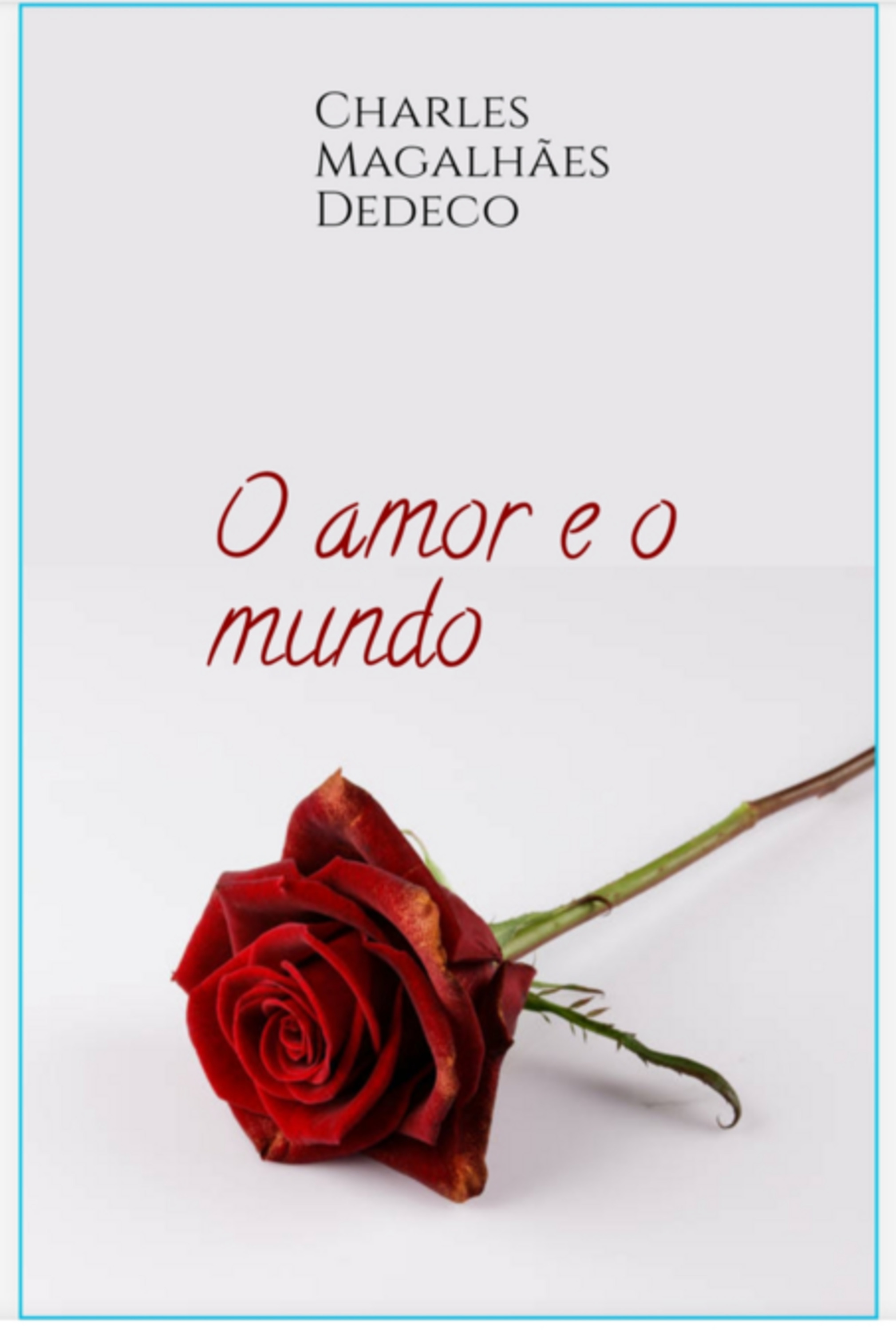 O Amor E O Mundo