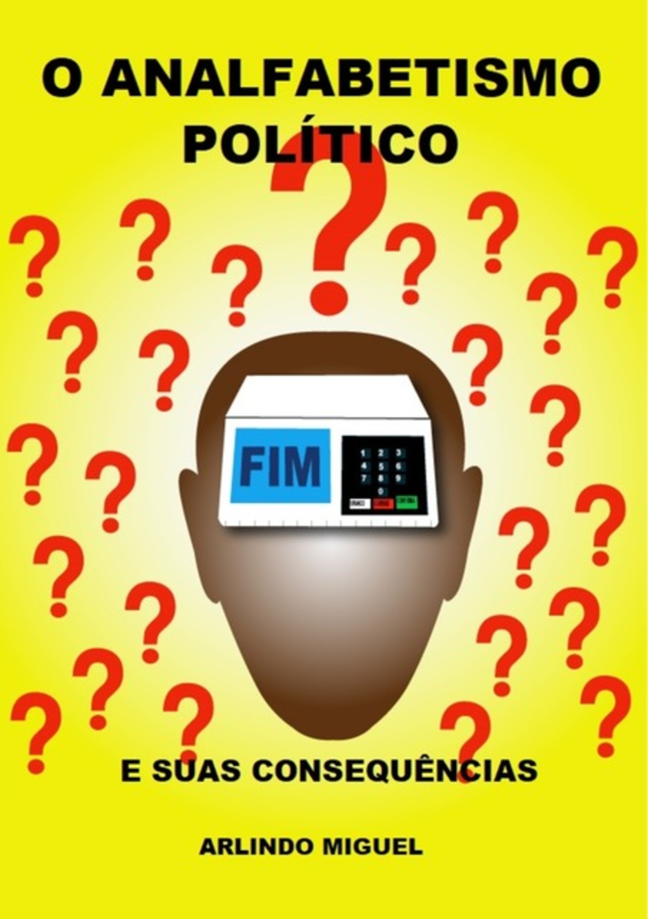 O Analfabetismo Político