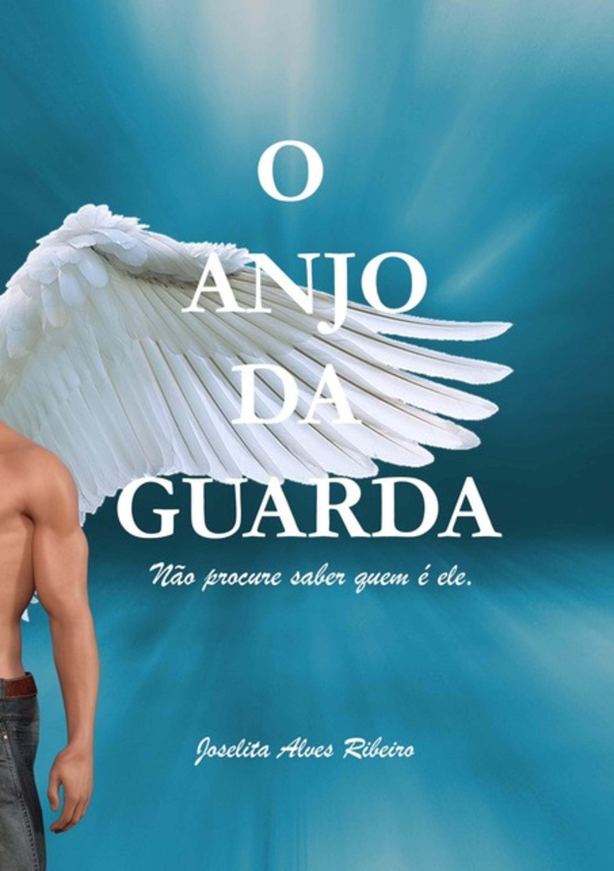 O Anjo Da Guarda