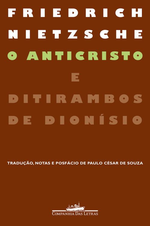 O Anticristo e Ditirambos de Dionísio