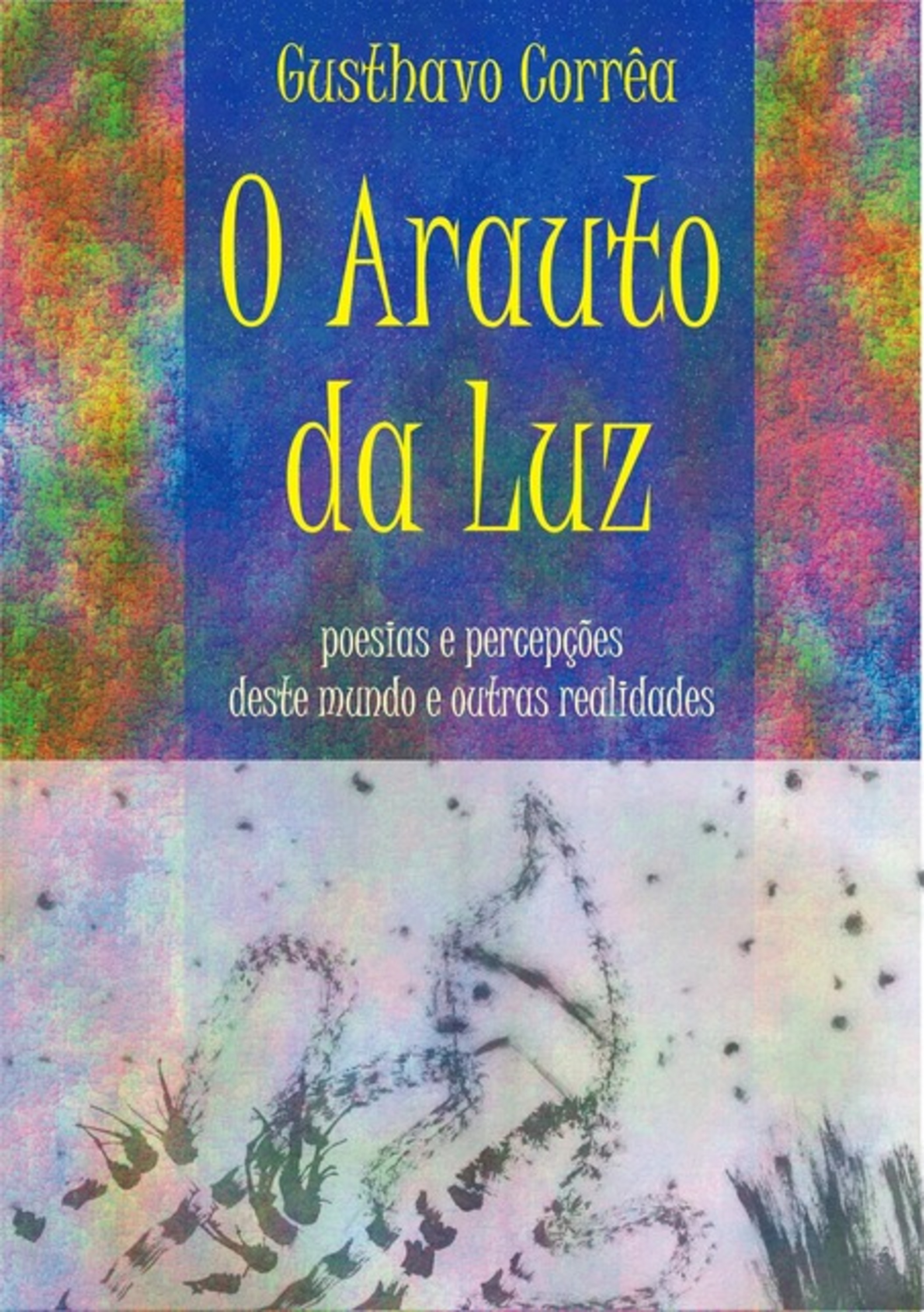 O Arauto Da Luz