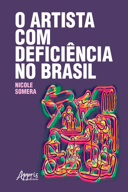O Artista Com Deficiência no Brasil