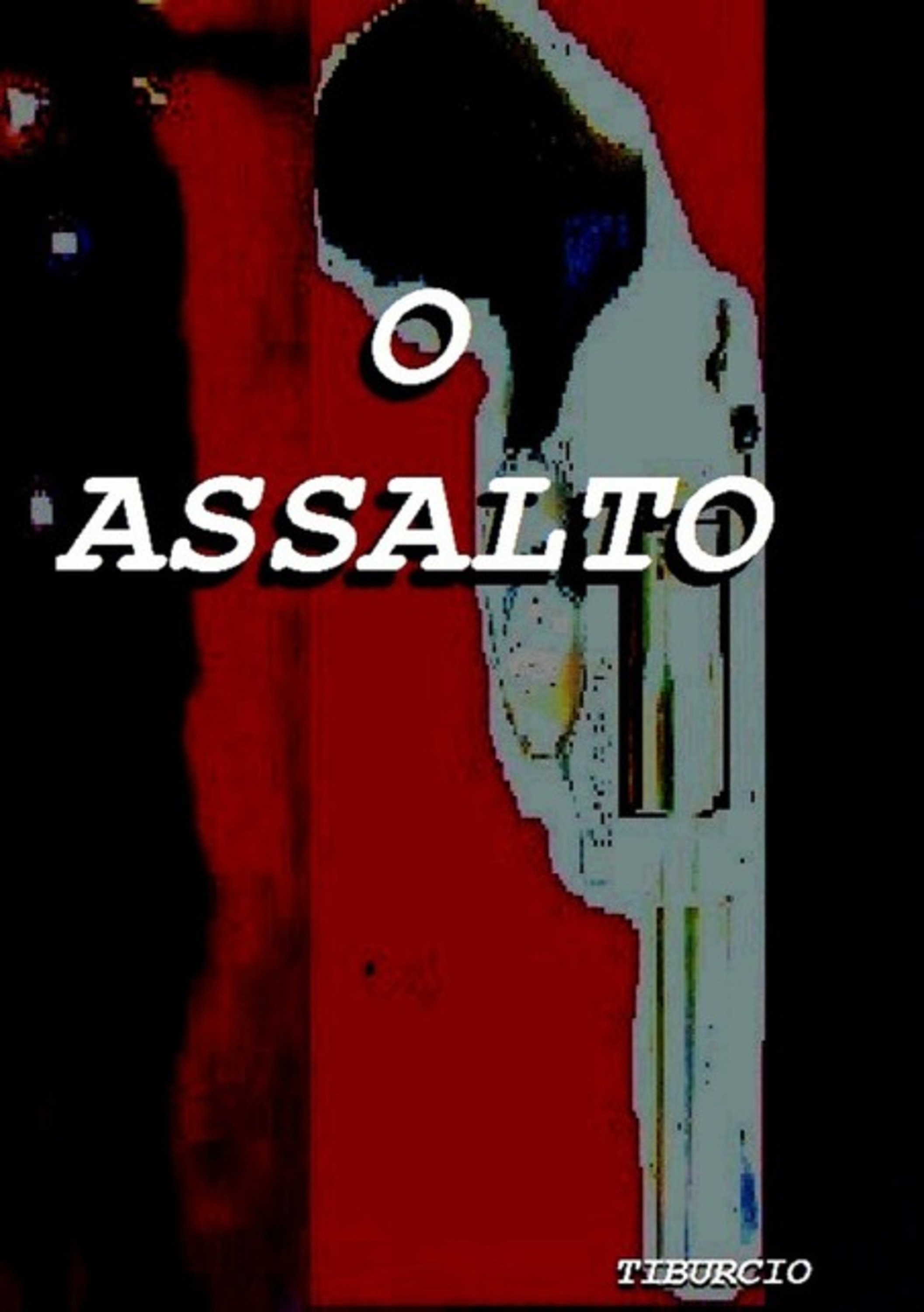 O Assalto