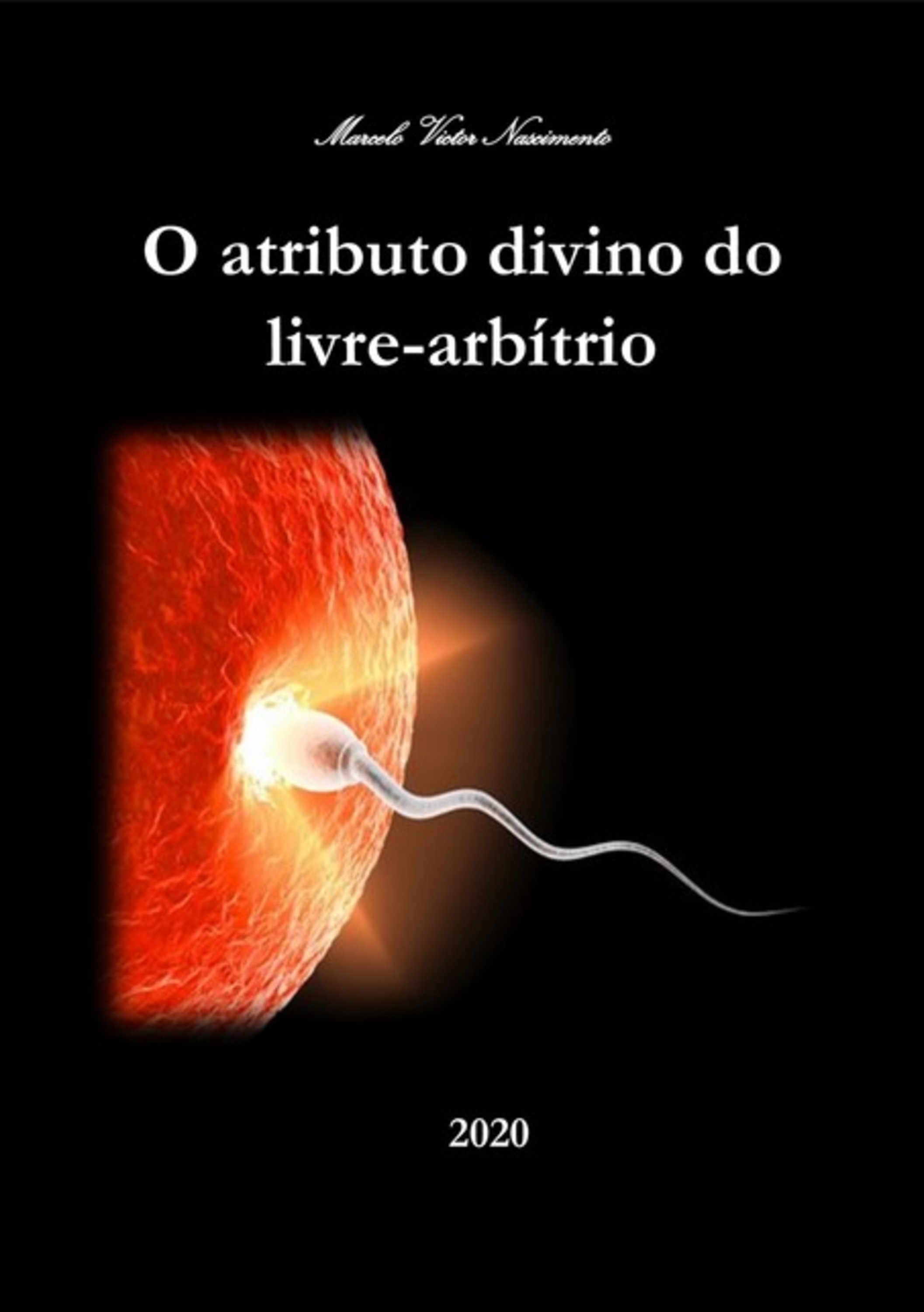 O Atributo Divino Do Livre-arbítrio