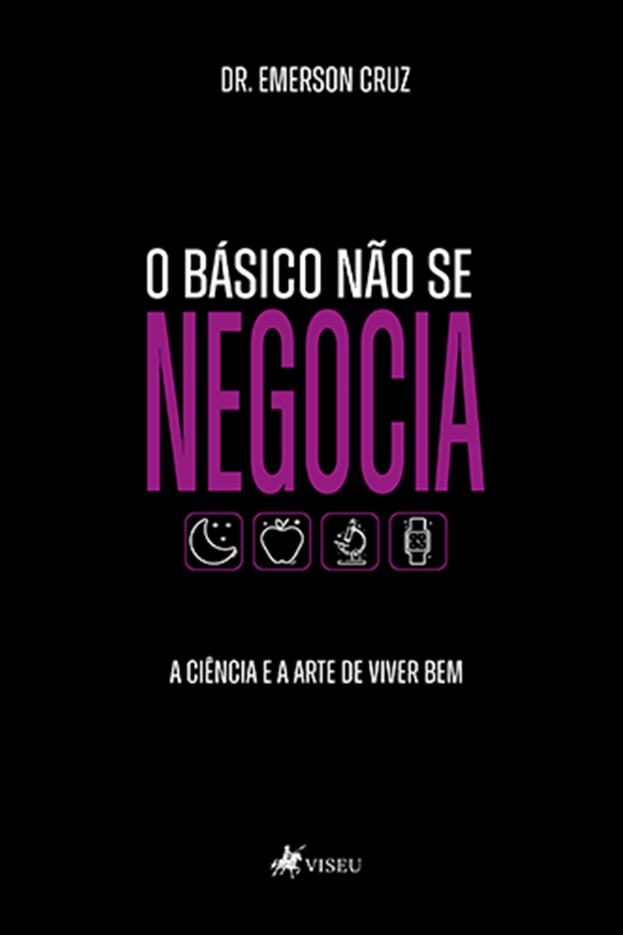 O Básico não se negocia