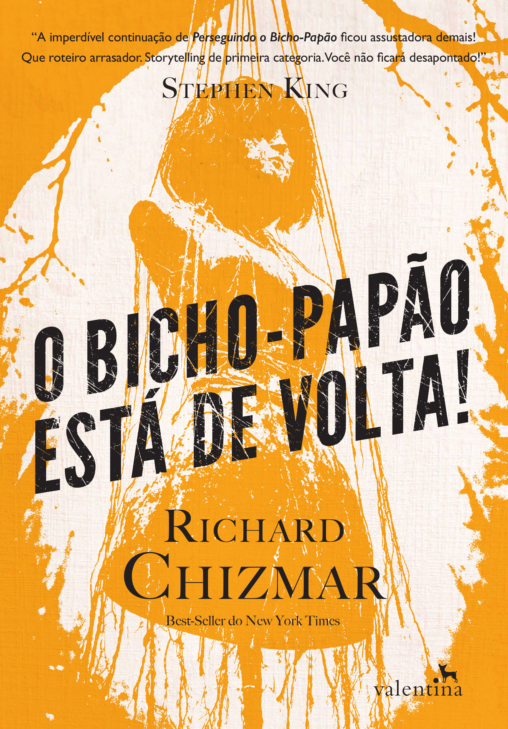 O Bicho Papão está de volta!