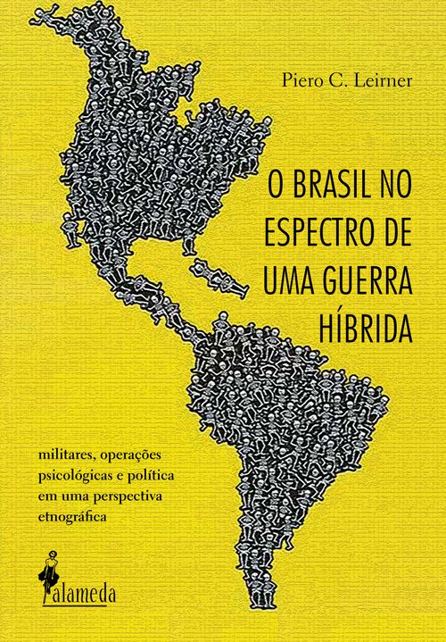 O Brasil no espectro de uma guerra híbrida